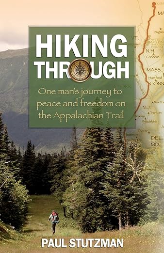 Hiking Through by Paul Stutzman (2012)