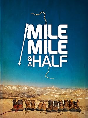 Mile... Mile & a Half (2013)